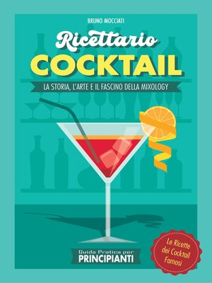cover image of Guida Pratica per Principianti--Ricettario Cocktail